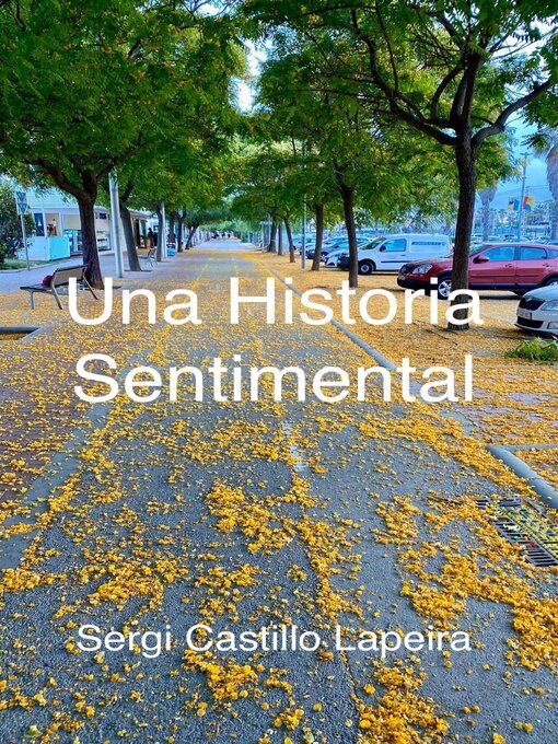 Title details for Una Historia Sentimental by Sergi Castillo Lapeira - Available